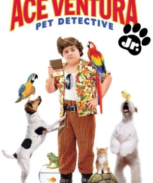 Ace Ventura: Pet Detective Jr.