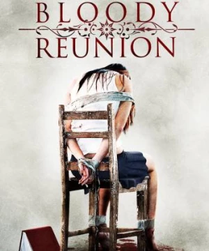 Bloody Reunion