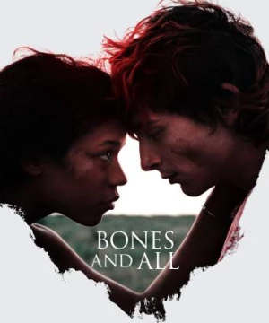 Bones and All