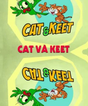 Cat Và Keet