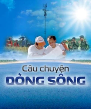 Câu Chuyện Dòng Sông