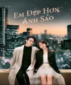 Em Đẹp Hơn Cả Ánh Sao