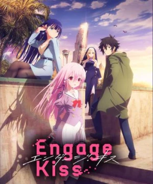 Engage Kiss