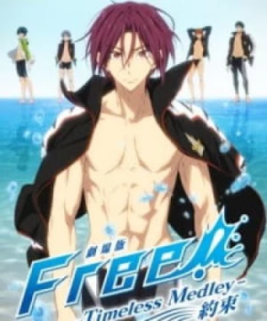 Free! Movie 2: Timeless Medley - Yakusoku