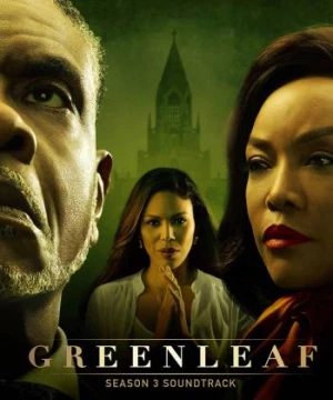 Greenleaf (Phần 3)