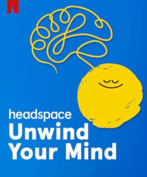 Headspace: Thả lỏng tâm trí