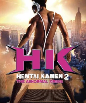 Hentai Kamen: The Abnormal Crisis