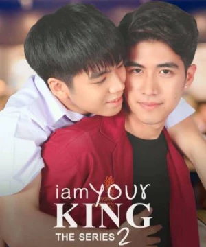 I Am Your King 2