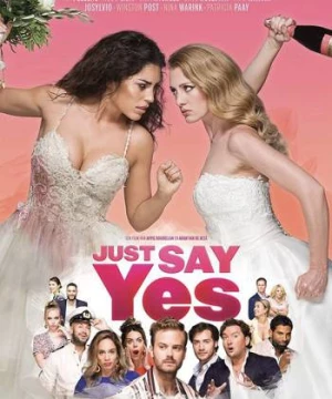 Just Say Yes