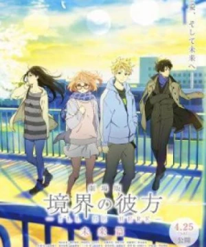 Kyoukai no Kanata Movie 2: I&#039;ll Be Here - Mirai-hen