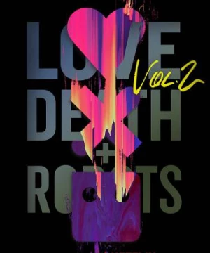 Love, Death & Robots (Phần 2)