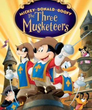 Mickey, Donald, Goofy: The Three Musketeers