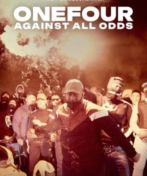 ONEFOUR: Against All Odds