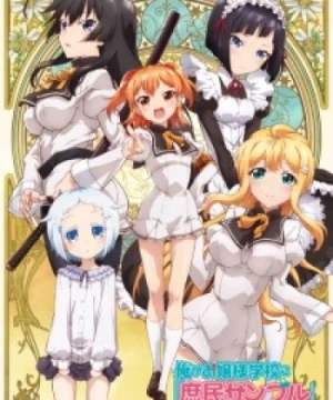 Ore ga Ojousama Gakkou ni "Shomin Sample" Toshite Gets Sareta Ken