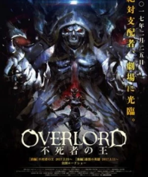 Overlord Movie 1: Fushisha no Ou