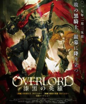 Overlord Movie 2: Shikkoku no Eiyuu