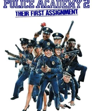 Police Academy 2: Their First Assignment