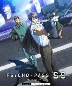 Psycho-Pass: Sinners of the System Case.2 - First Guardian