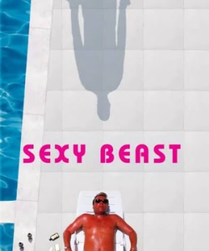 Sexy Beast