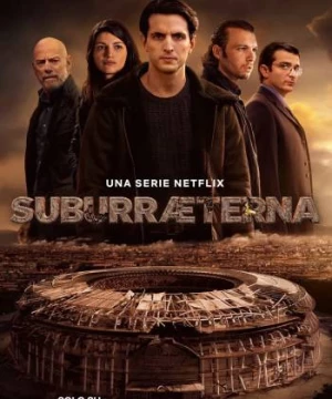 Suburra: Vĩnh hằng