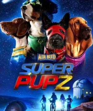 Super PupZ: Những chú cún siêu năng