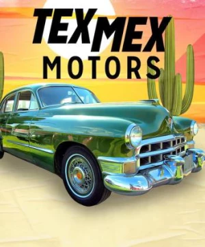 Tex Mex Motors