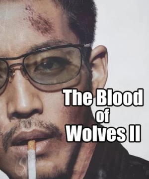 The Blood of Wolves II