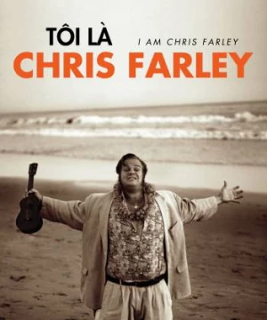 Tôi Là Chris Farley