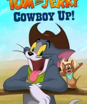 Tom and Jerry: Cowboy Up