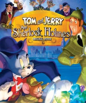 Tom And Jerry Meet Sherlock Holmes