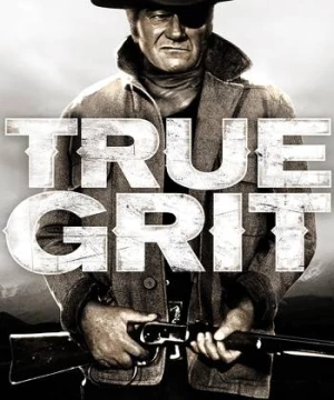 True Grit